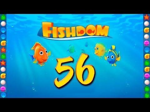 Video guide by GoldCatGame: Fishdom: Deep Dive Level 56 #fishdomdeepdive