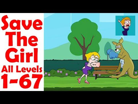 Video guide by Level Games: Save The Girl! Level 1-67 #savethegirl