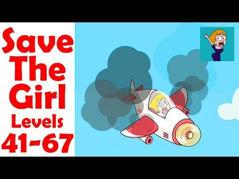 Video guide by Level Games: Save The Girl! Level 41-67 #savethegirl