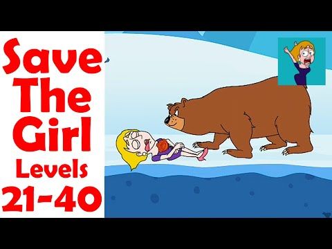 Video guide by Level Games: Save The Girl! Level 21-40 #savethegirl