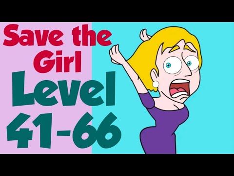Video guide by Gamer Gopal: Save The Girl! Level 41-66 #savethegirl