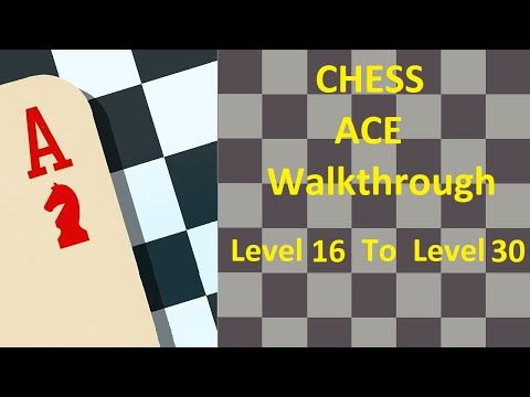 Video guide by WiNNeR Gamer: Chess Ace Level 16 #chessace