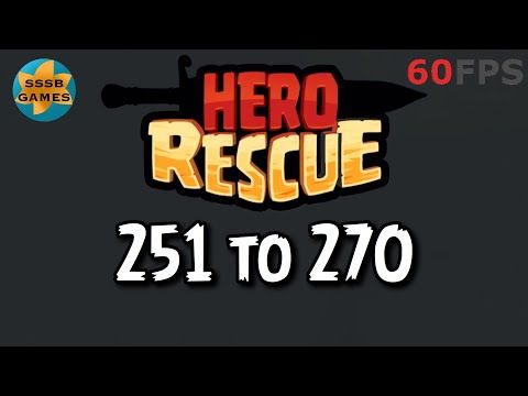 Video guide by SSSB Games: Hero Rescue Level 251 #herorescue