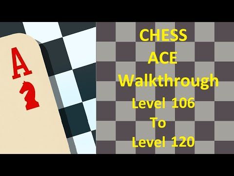 Video guide by WiNNeR Gamer: Chess Ace Level 106 #chessace