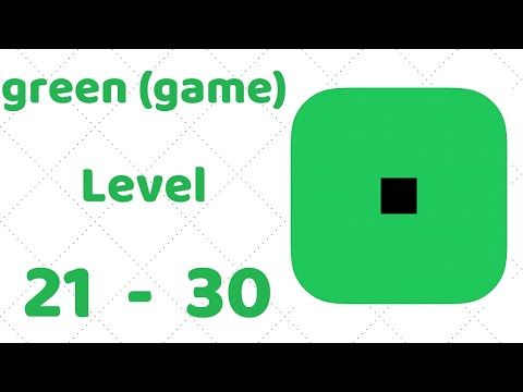 Video guide by ZCN Games: Green (game) Level 21-30 #greengame