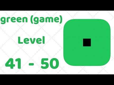 Video guide by ZCN Games: Green (game) Level 41-50 #greengame