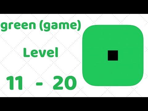 Video guide by ZCN Games: Green (game) Level 11-20 #greengame