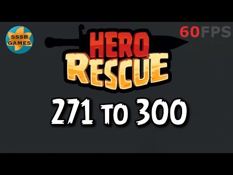 Video guide by SSSB Games: Hero Rescue Level 271 #herorescue