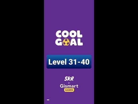 Video guide by Hiidew Channel: Cool Goal! Level 31-40 #coolgoal