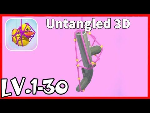 Video guide by PlayGamesWalkthrough: Untangled 3D Level 1-30 #untangled3d