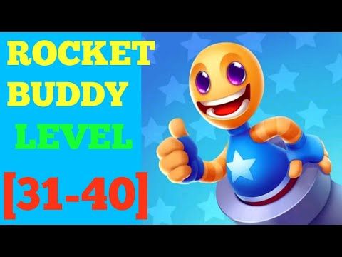 Video guide by ROYAL GLORY: Rocket Buddy Level 31 #rocketbuddy