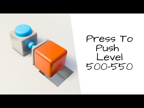 Video guide by Bigundes World: Press to Push Level 500 #presstopush