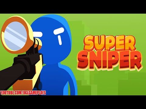 Video guide by OGL Gameplays: Super Sniper! Level 1-10 #supersniper