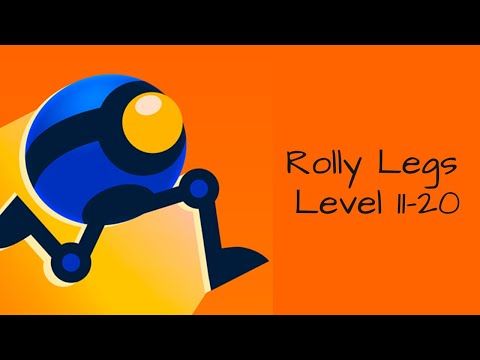 Video guide by Bigundes World: Rolly Legs Level 11-20 #rollylegs