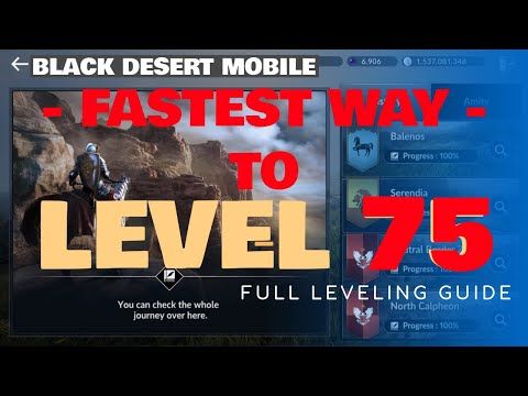 Video guide by KevInCAVE: Black Desert Mobile Level 75 #blackdesertmobile