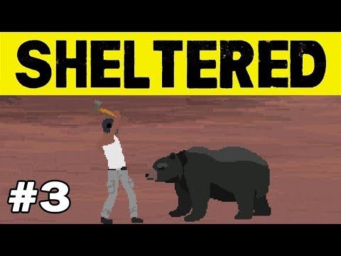 Video guide by Grind This Game: Sheltered Level 3 #sheltered