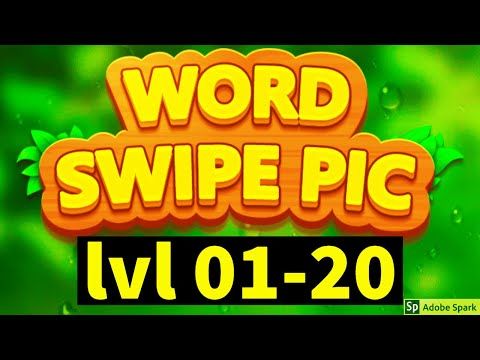 Video guide by Super Andro Gaming: Word Swipe Pic Level 01-20 #wordswipepic