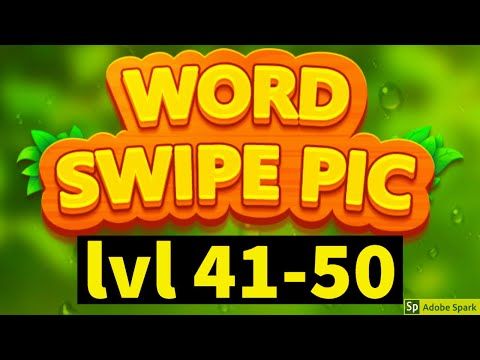 Video guide by Super Andro Gaming: Word Swipe Pic Level 41-50 #wordswipepic