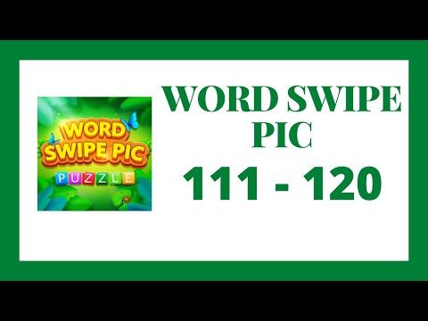 Video guide by Go Answer: Word Swipe Pic Level 111 #wordswipepic