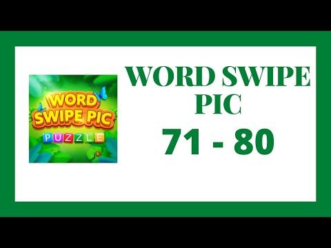 Video guide by Go Answer: Word Swipe Pic Level 71 #wordswipepic