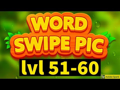Video guide by Super Andro Gaming: Word Swipe Pic Level 51-60 #wordswipepic