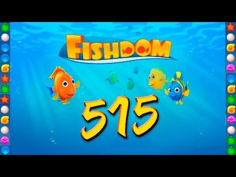 Video guide by GoldCatGame: Fishdom: Deep Dive Level 515 #fishdomdeepdive