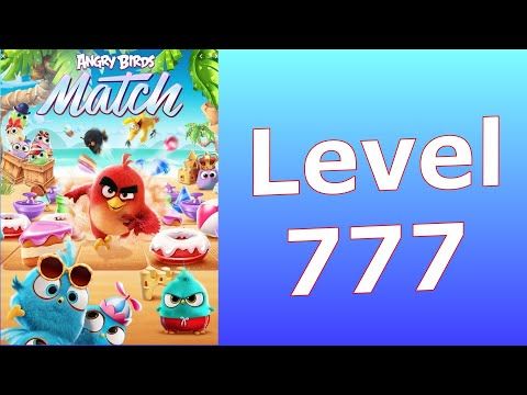 Video guide by Thomas and Al Gaming: Angry Birds Match Level 777 #angrybirdsmatch