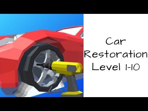 Video guide by Bigundes World: Car Restoration 3D Level 1-10 #carrestoration3d