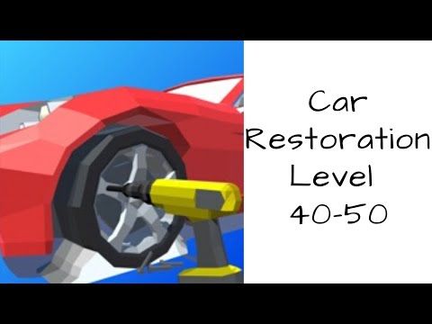 Video guide by Bigundes World: Car Restoration 3D Level 40-50 #carrestoration3d