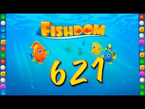 Video guide by GoldCatGame: Fishdom: Deep Dive Level 621 #fishdomdeepdive