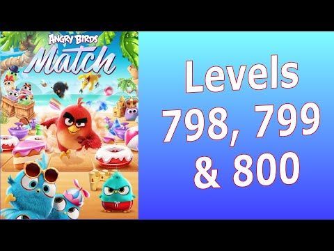 Video guide by Thomas and Al Gaming: Angry Birds Match Level 798 #angrybirdsmatch