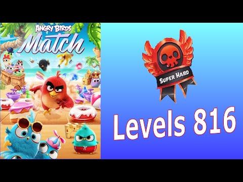 Video guide by Thomas and Al Gaming: Angry Birds Match Level 816 #angrybirdsmatch