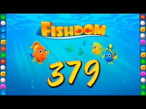 Video guide by GoldCatGame: Fishdom: Deep Dive Level 379 #fishdomdeepdive
