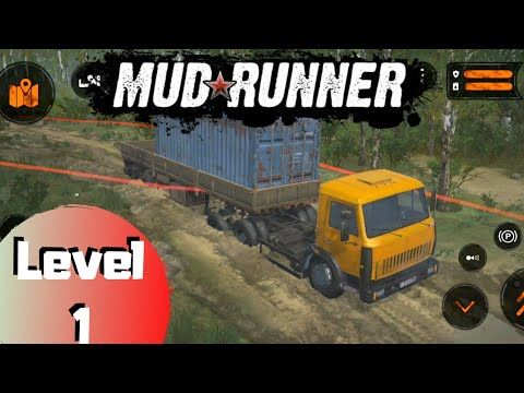 Video guide by playmoreinside: MudRunner Mobile Level 1 #mudrunnermobile
