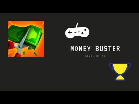 Video guide by Variety Comunity: Money Buster! Level 31-45 #moneybuster