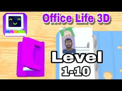 Video guide by Titanes Juego: Office Life 3D Level 1-10 #officelife3d