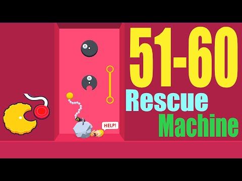 Video guide by Cat Shabo: Rescue Machine! Level 51-60 #rescuemachine