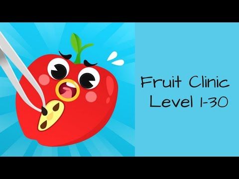 Video guide by Bigundes World: Fruit Clinic Level 1-30 #fruitclinic