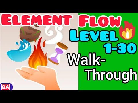 Video guide by Pro GameArt-The unlimited gaming: Element Flow Level 1 #elementflow