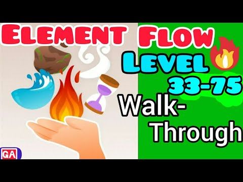 Video guide by Pro GameArt-The unlimited gaming: Element Flow Level 33 #elementflow