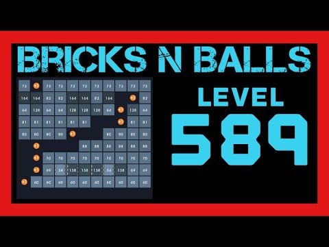 Video guide by Bricks N Balls: Bricks n Balls Level 589 #bricksnballs