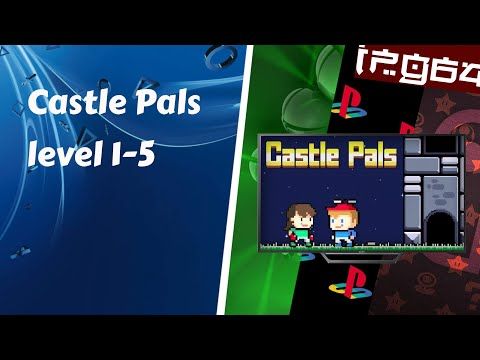 Video guide by iPlayGames_64: Castle Pals Level 1-5 #castlepals