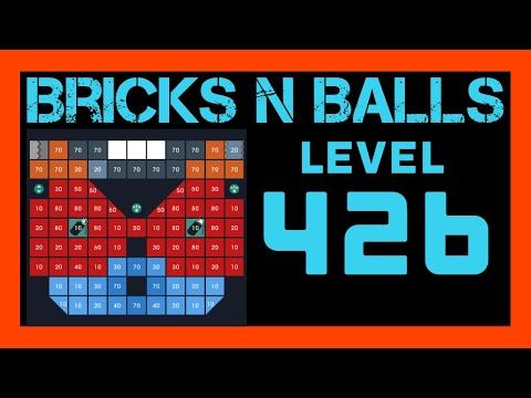 Video guide by Bricks N Balls: Bricks n Balls Level 426 #bricksnballs