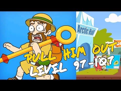 Video guide by Puzzlegamesolver: Pull Him Out Level 97-107 #pullhimout