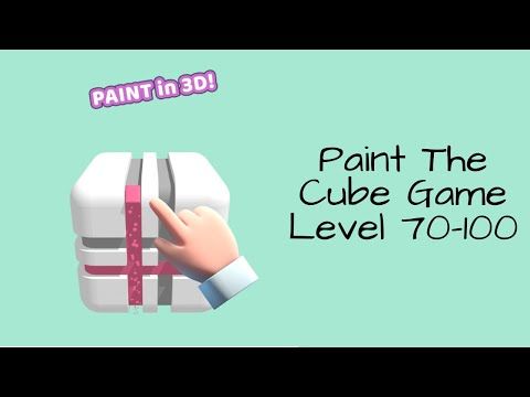 Video guide by Bigundes World: Paint the Cube Level 70-100 #paintthecube