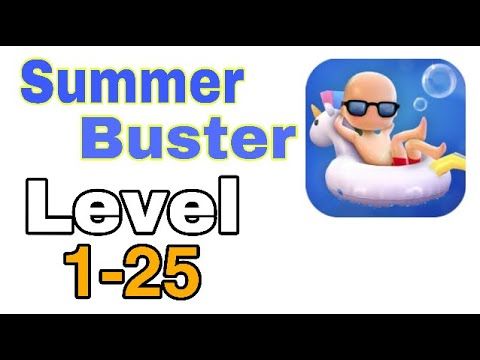 Video guide by Titanes Juego: Summer Buster Level 1-25 #summerbuster