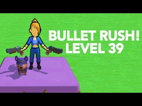 Video guide by AppAnswers: Bullet Rush! Level 39 #bulletrush