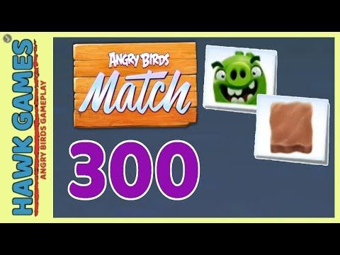 Video guide by Angry Birds Gameplay: Angry Birds Match Level 300 #angrybirdsmatch