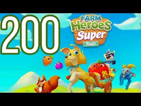 Video guide by Pete Peppers: Farm Heroes Super Saga Level 200 #farmheroessuper