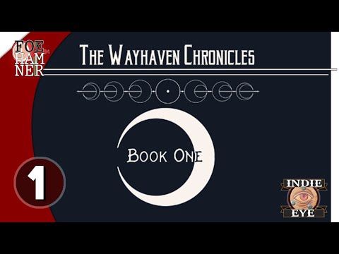 Video guide by Foehamner: Wayhaven Chronicles: Book One Chapter 1 #wayhavenchroniclesbook